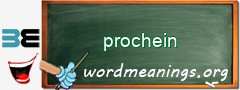 WordMeaning blackboard for prochein
